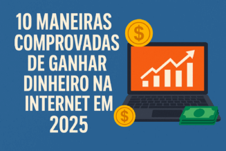 como ganhar dinheiro na internet